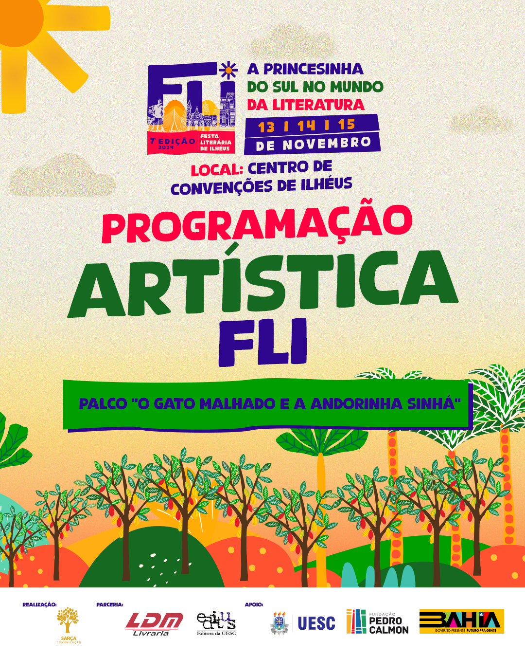 Palco “O gato malhado e a andorinha Sinhá”