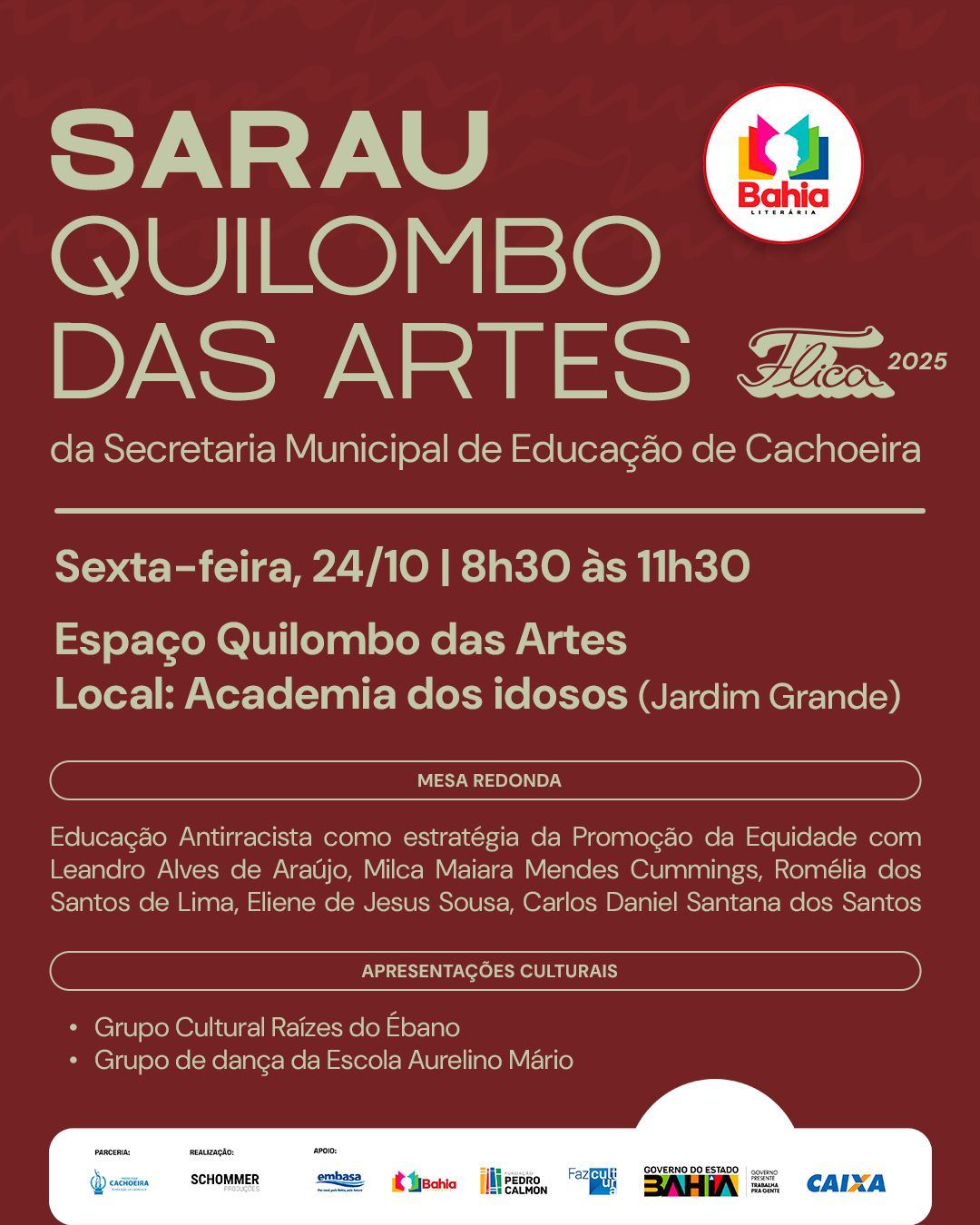 SARAU QUILOMBO DAS ARTES - SECRETARIA MUNICIPAL DE EDUCAÇÃO DE CACHOEIRA