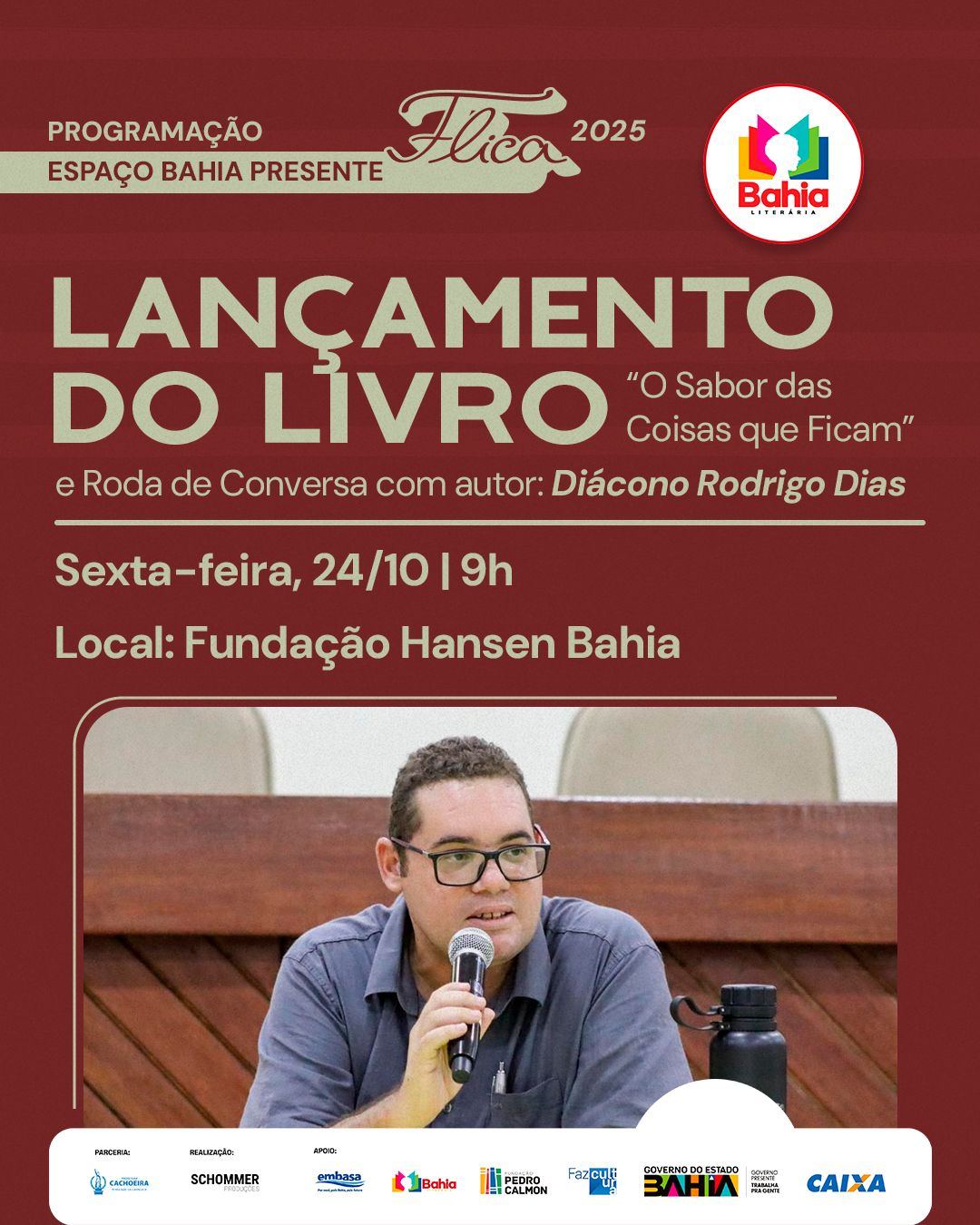 PROGRAMAÇÃO ESPAÇO BAHIA PRESENTE - LANÇAMENTO DO LIVRO '' O SABER DAS COISAS QUE FICAM ''